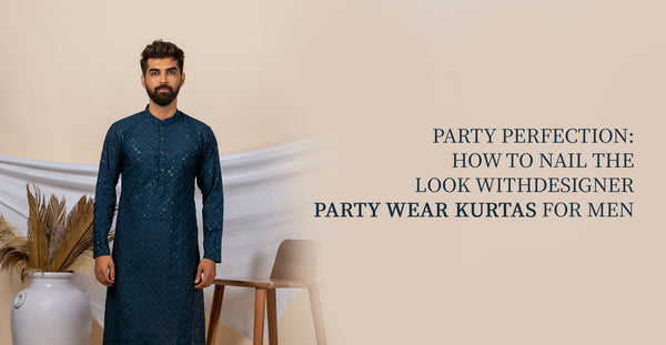 Designer Party Wear Kurtas for Men